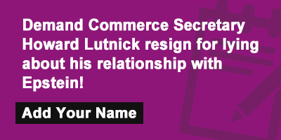 Demand Commerce Secretary Howard Lutnick resign for lying about his relationship with Epstein!