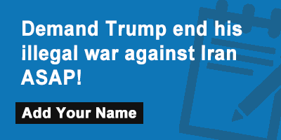 Click to sign the petition! Demand Trump end his illegal war against Iran ASAP!