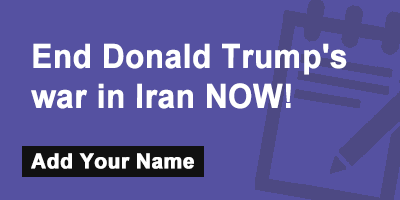 End Donald Trump's war in Iran NOW!