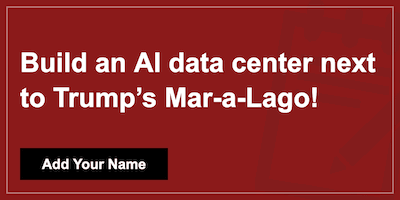 Build an AI data center next to Trump’s Mar-a-Lago!