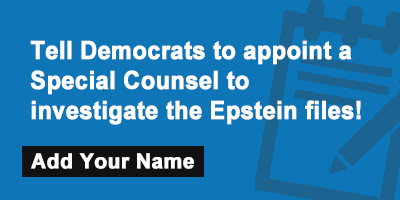 Tell Democrats to appoint a special counsel to investigate the Epstein files!